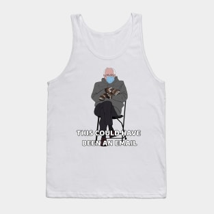 Bernie - This could've been an email Tank Top